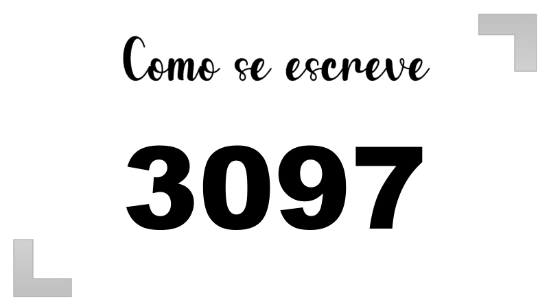 Como se Escreve 3097