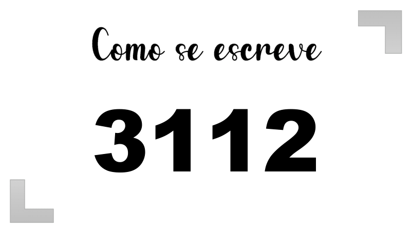 Como se Escreve 3112