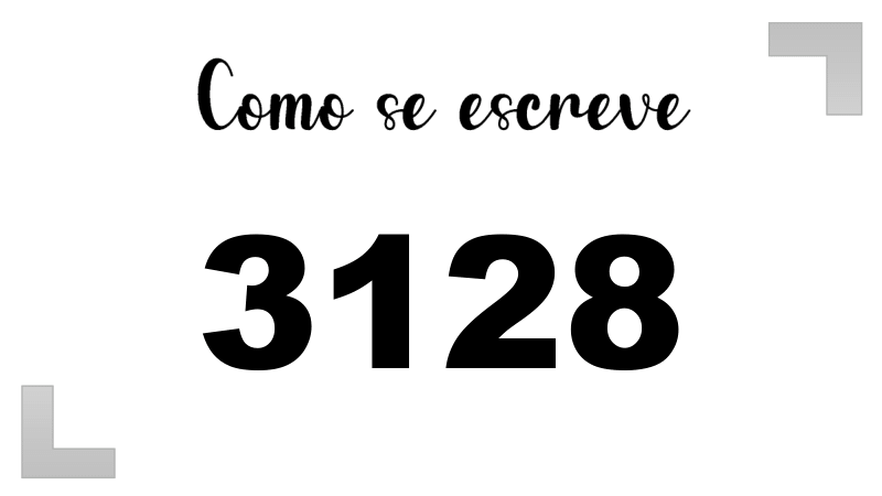 Como se Escreve 3128