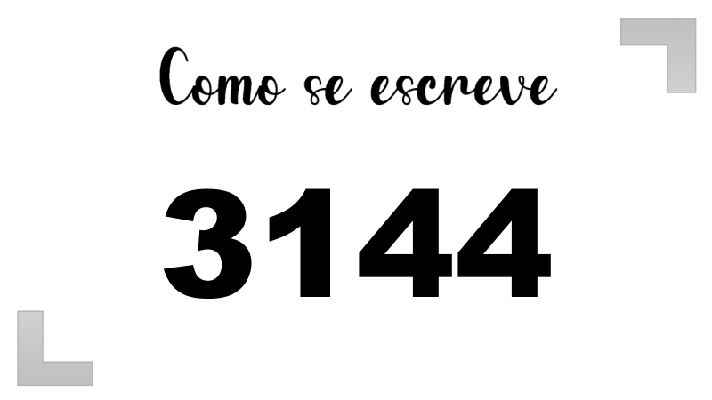 Como se Escreve 3144