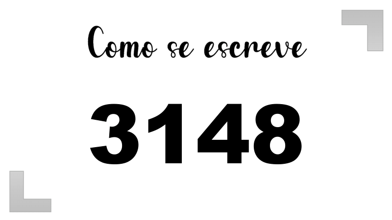 Como se Escreve 3148