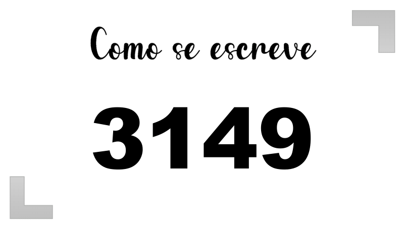 Como se Escreve 3149