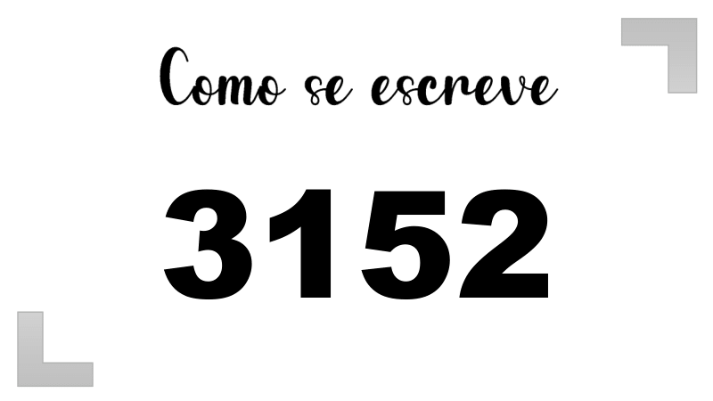 Como se Escreve 3152