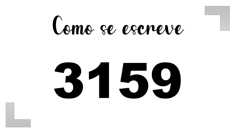 Como se Escreve 3159