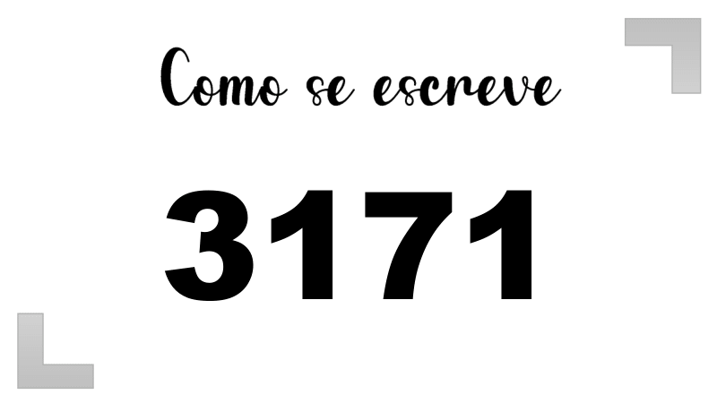 Como se Escreve 3171