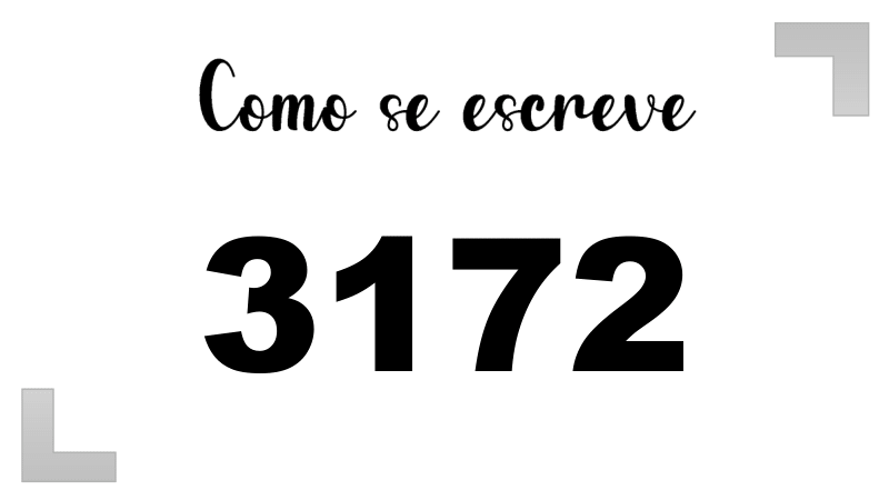 Como se Escreve 3172