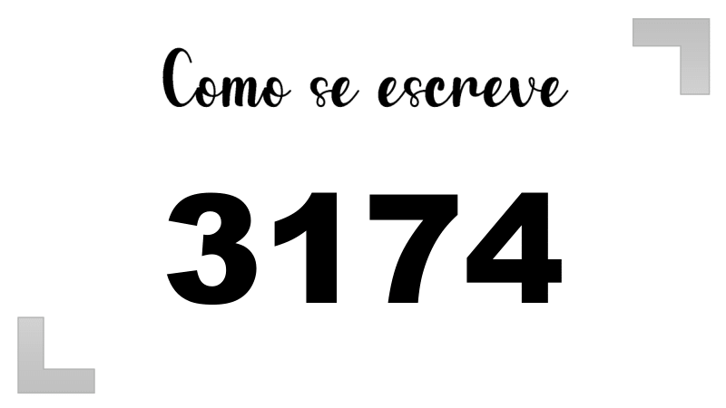 Como se Escreve 3174