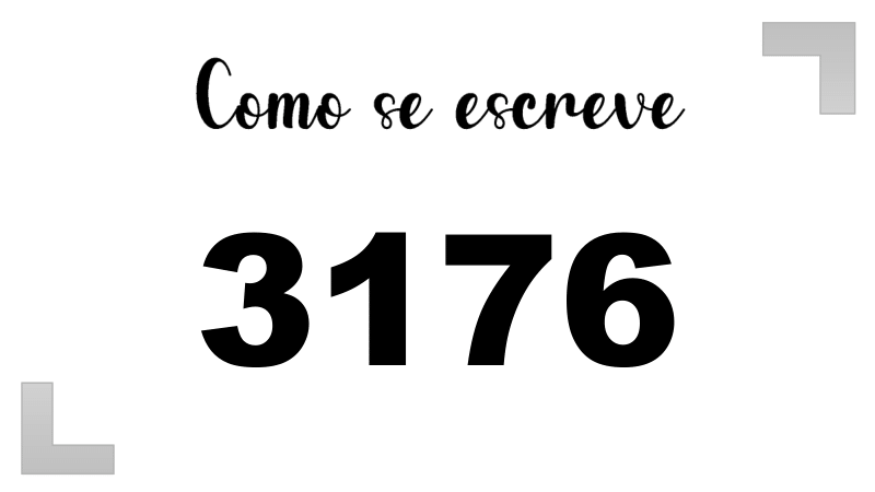 Como se Escreve 3176