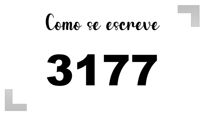 Como se Escreve 3177