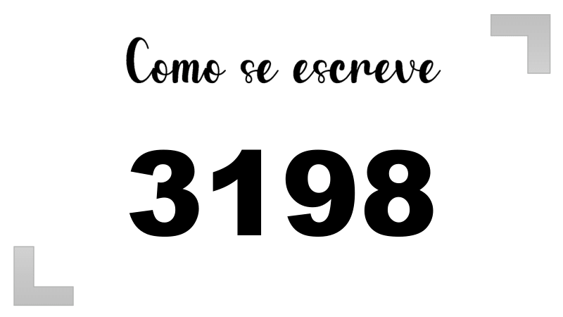 Como se Escreve 3198