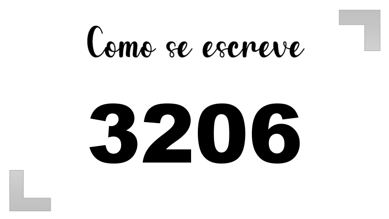 Como se Escreve 3206