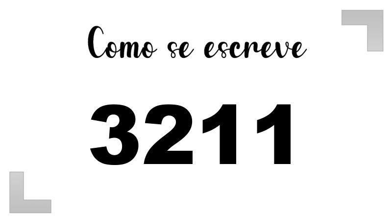 Como se Escreve 3211