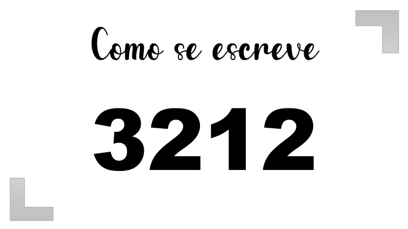 Como se Escreve 3212