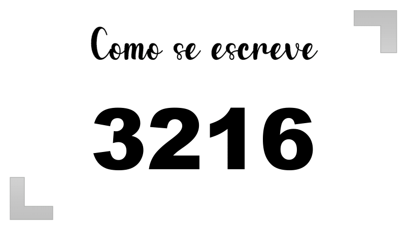 Como se Escreve 3216