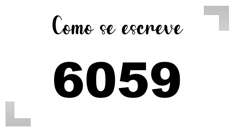Como se Escreve 6059
