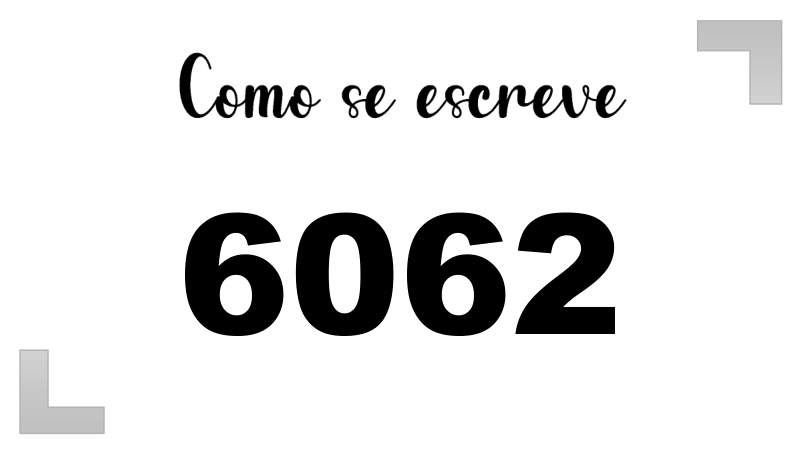 Como se Escreve 6062