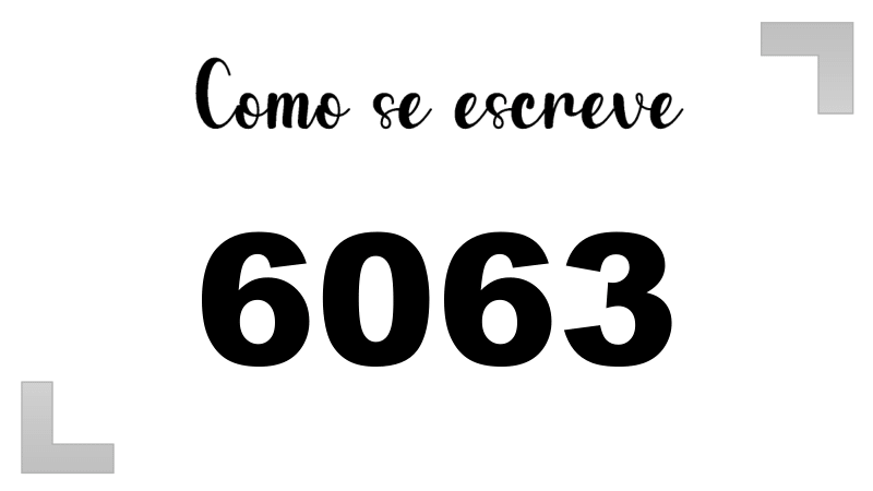 Como se Escreve 6063