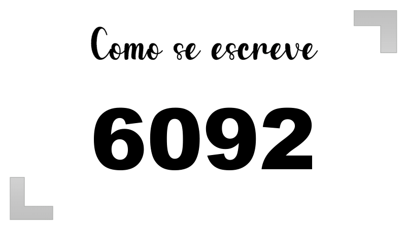 Como se Escreve 6092