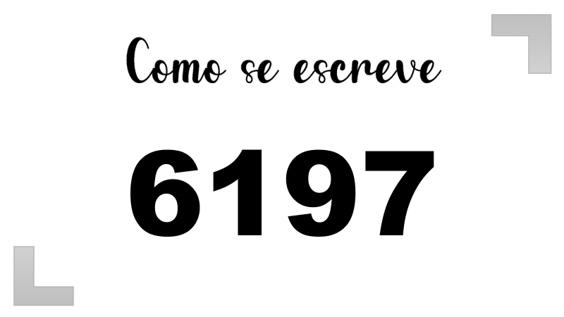 Como se Escreve 6197