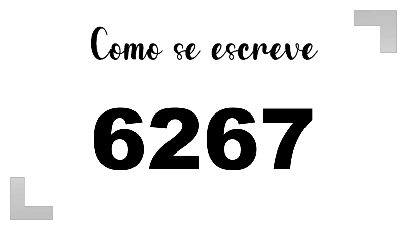 Como se Escreve 6267