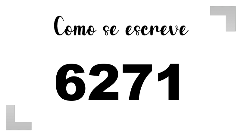 Como se Escreve 6271