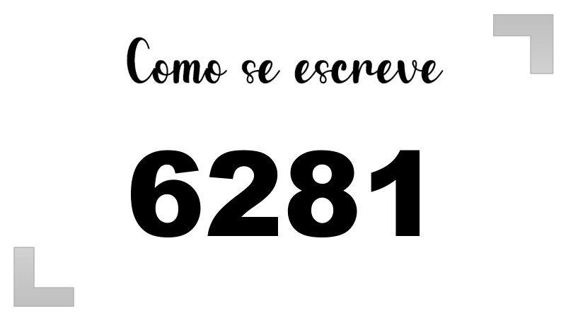 Como se Escreve 6281