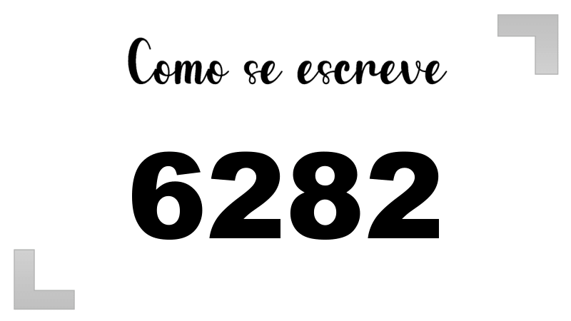 Como se Escreve 6282