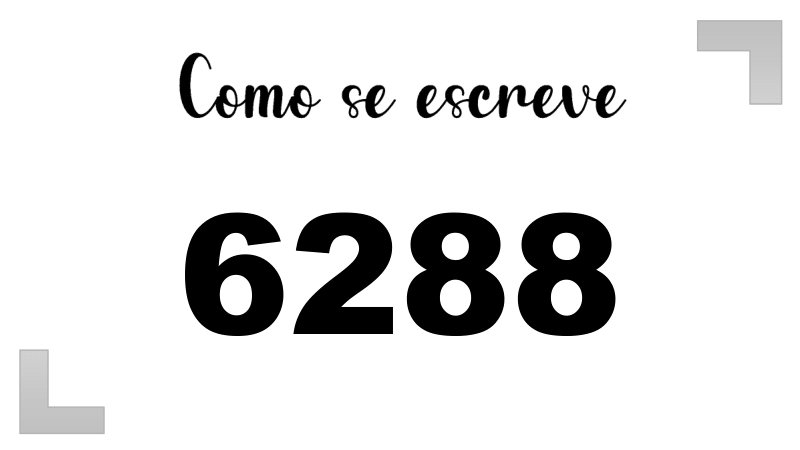 Como se Escreve 6288