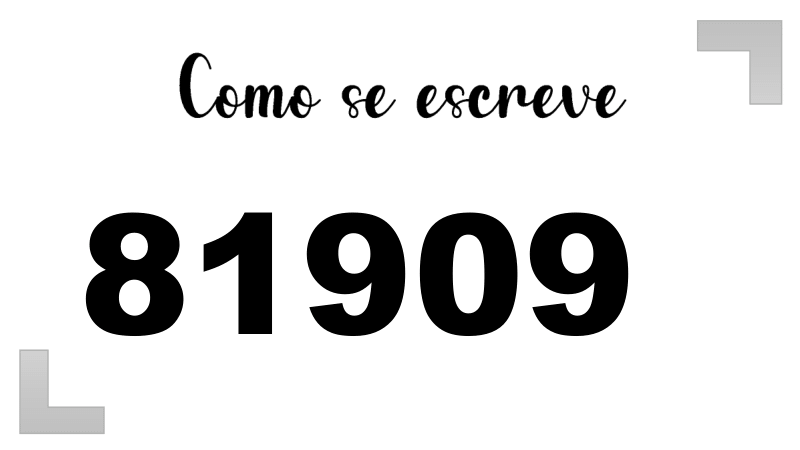 Como se Escreve 81909