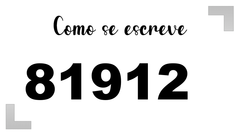 Como se Escreve 81912