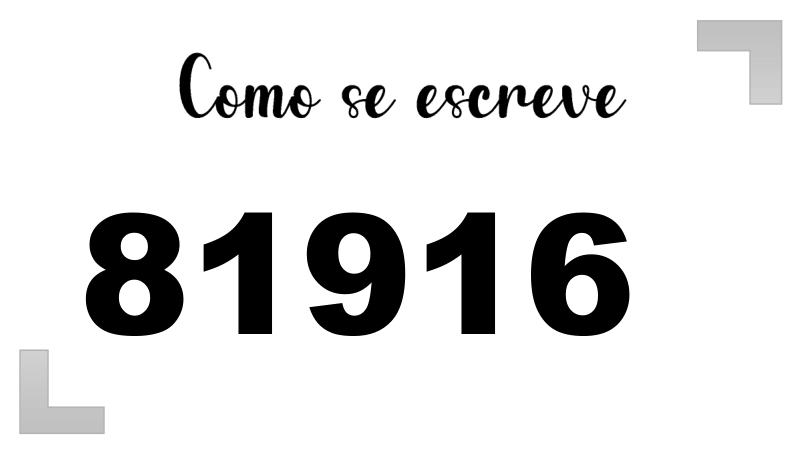 Como se Escreve 81916