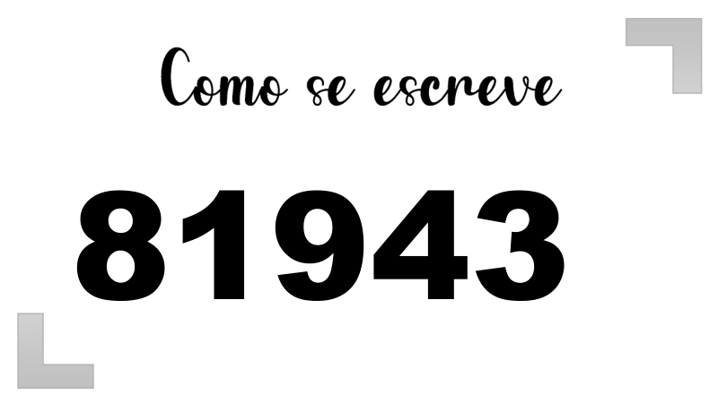 Como se Escreve 81943