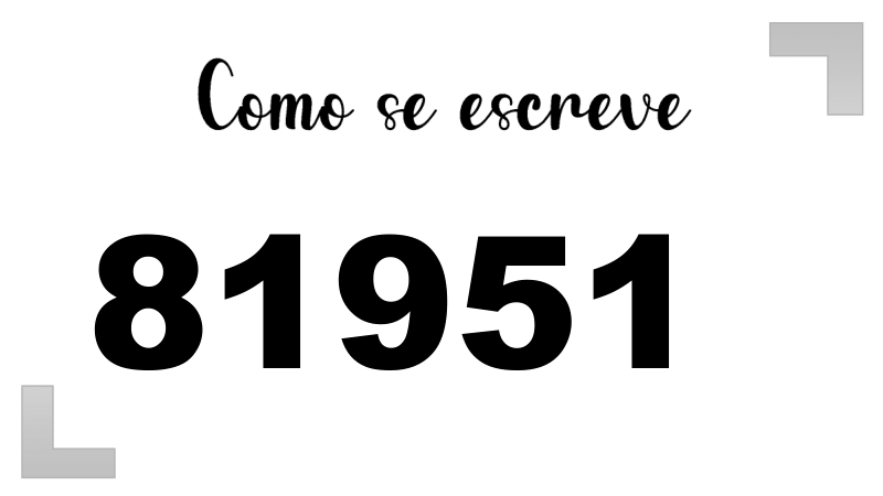 Como se Escreve 81951