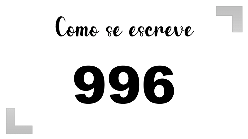 Como se Escreve 996
